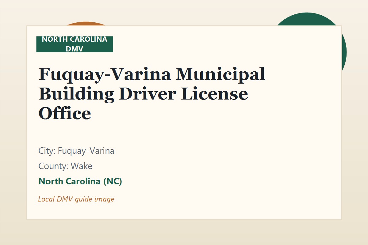Fuquay-Varina Municipal Building Driver License Office