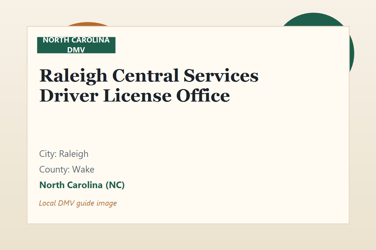 Raleigh Central Services Driver License Office